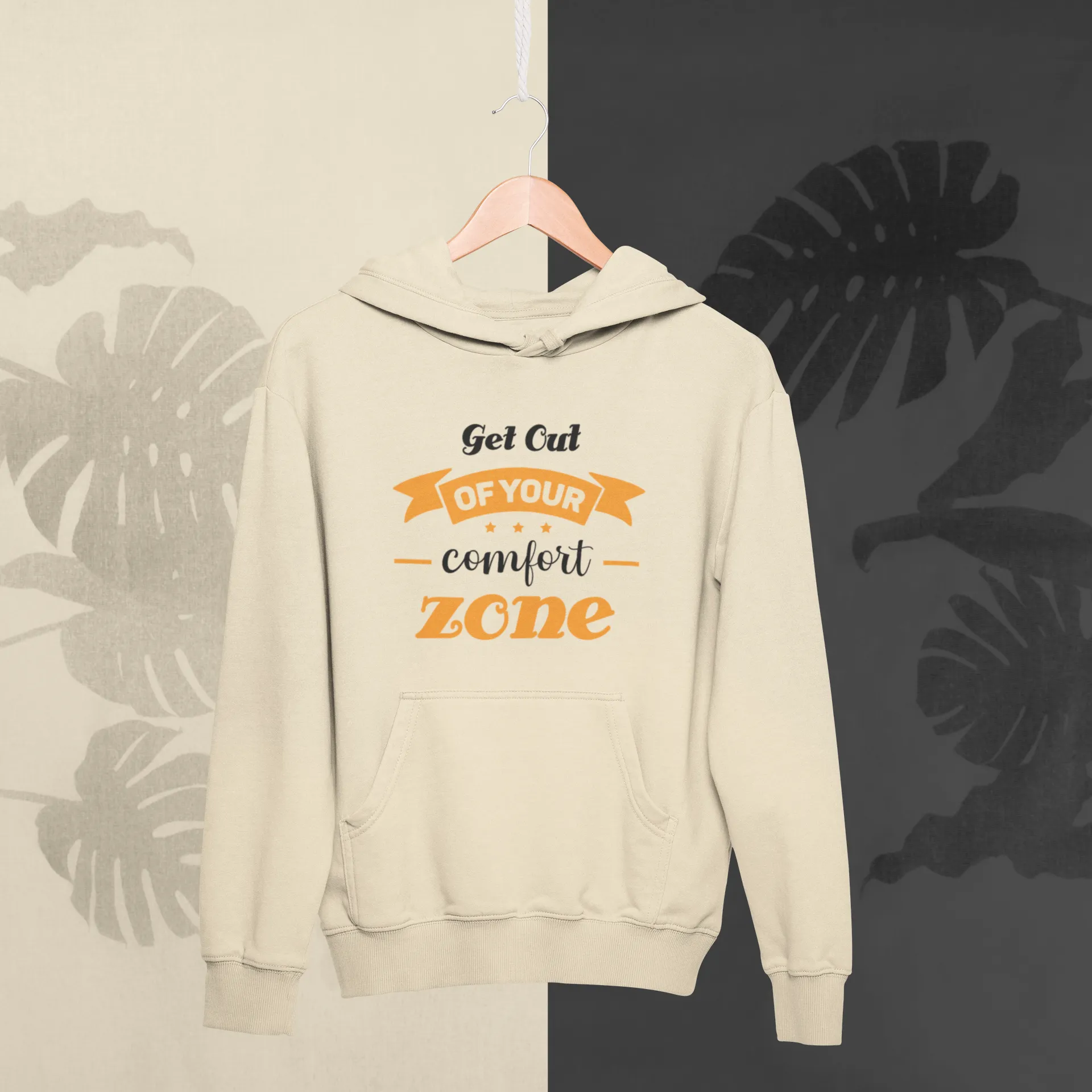 GET OUT OF YOUR COMFORT ZONE SOFT STYLE HOODIE