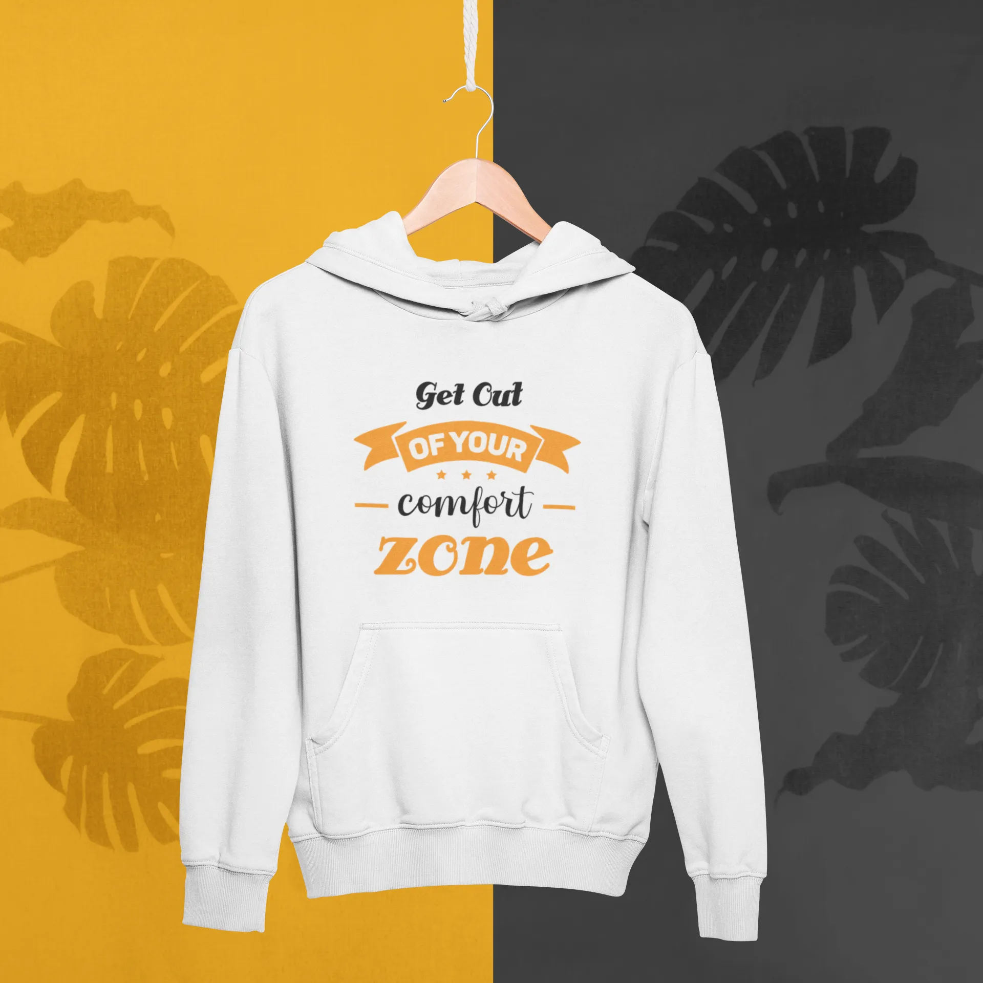 GET OUT OF YOUR COMFORT ZONE SOFT STYLE HOODIE